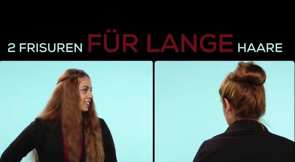 2 Frisuren Fur Lange Haare