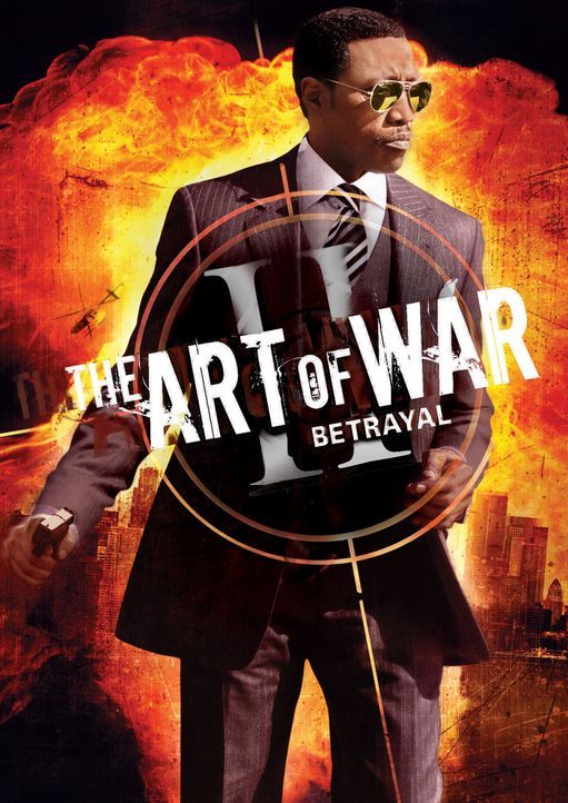 ART OF WAR II, THE - BETRAYAL - Plakatmotiv - Bildquelle: 2008 Operation Eagle Productions Inc. All Rights Reserved.