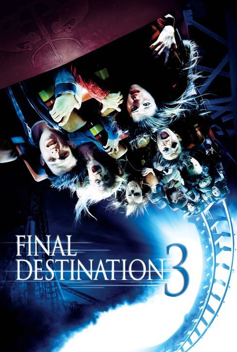 FINAL DESTINATION 3 - Plakatmotiv - Bildquelle: 2005 Warner Brothers