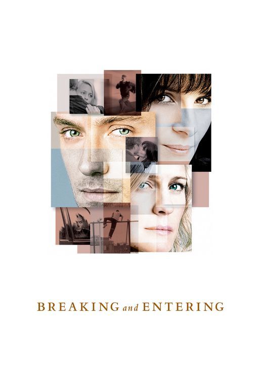 Breaking & Entering - Einbruch und Diebstahl - Plakatmotiv - Bildquelle: Miramax Films.  All Rights Reserved.