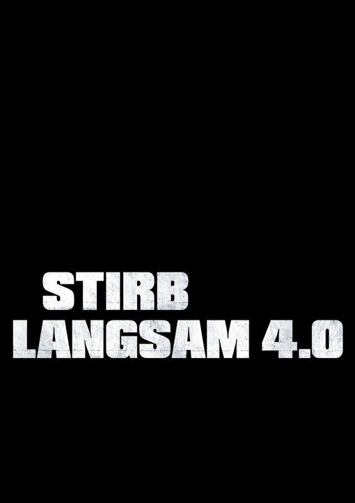 STIRB LANGSAM 4.0 - Logo - Bildquelle: Frank Masi 2007 Twentieth Century Fox Film Corporation.  All rights reserved.
